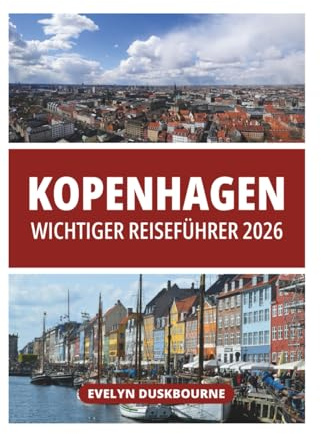 KOPENHAGEN WICHTIGER REISEFÜHRER 2026