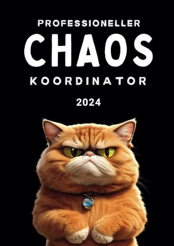 Professioneller Chaos Koordinator 2024 Kalender: XXL Terminkalender 2024 1 Tag 1 Seite | Terminplaner | Tagesplaner viertelstündlich 6-20 Uhr | 365 Tage | 392 Seiten | Kalenderbuch | Office Planer