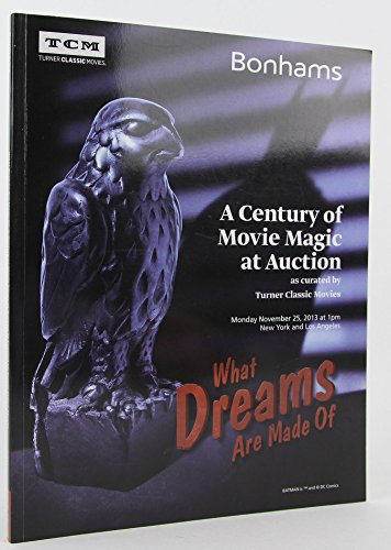 Bonhams - What Dreams are Made Of - A century of movie magic at auction as curated by Turner Classic Movies, New York and Los Angeles, 25 November 2013