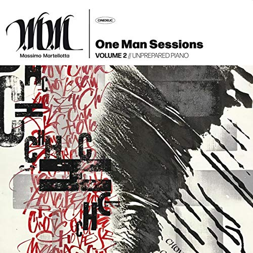 One Man Sessions Vol.2: Unprepared Piano