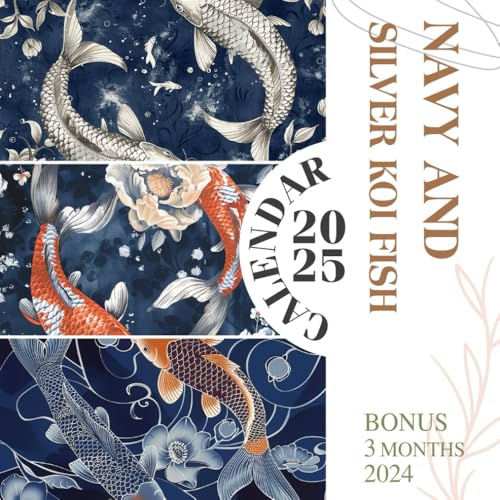 Navy and Silver Koi Fish Calendar 2025: 15-Month Covering Oct 2024 to Dec 2025, Bonus 3 Months 2024, with Holidays, Large Note Sections, Great Gift For Organizing & Planning