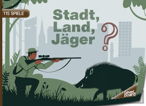 Stadt, Land, Jäger – 115 Spiele: Stadt, Land, Fluss Jäger – Spielblock für Jagdbegeisterte | Quiz Spiel Jagd