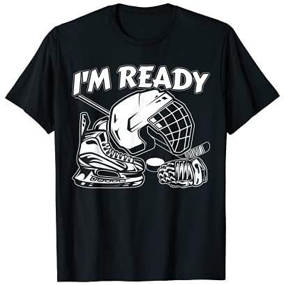 I`m Ready Eishockeyspieler Eishockey T-Shirt