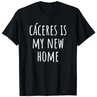 Cáceres è la mia nuova casa Maglietta