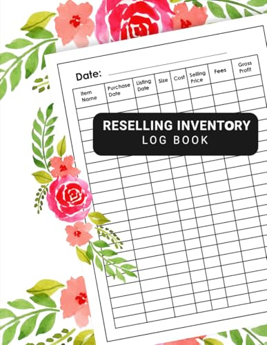 Reselling inventory log book: Your Essential Organizer for Managing Resale Stock