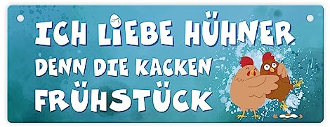 Ich liebe Hühner, denn die kacken Frühstück Metallschild L in 10,5x28cm
