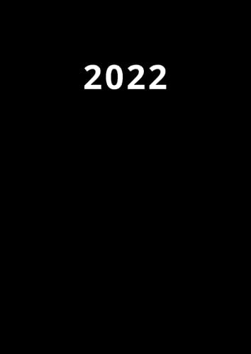 2022 Terminkalender und Wochenplaner mit Uhrzeiten in DIN A4: Terminplaner und Kalenderbuch mit Monats- und Jahresplaner von Januar bis Dezember inkl. Ferien und Feiertagen