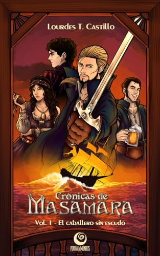 CRÓNICAS DE MASAMARA: 1. El caballero sin escudo