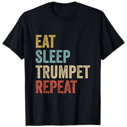 Eat Sleep Trumpet Repeat Shirt Musiker T-Shirt Trompeter T-Shirt