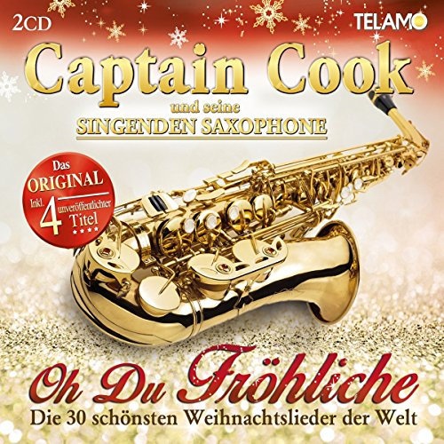 Oh du Fröhliche: die 30 Schönsten Weihnachtslieder