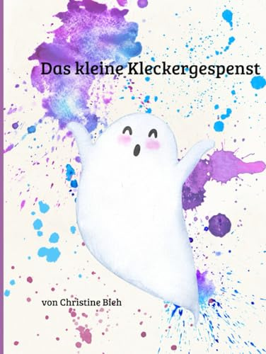 Das kleine Kleckergespenst