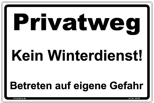 Schild Privatweg - Kein Winterdienst Hinweisschild 450x300 mm stabile Aluminiumverbundplatte 3mm stark - inkl. 4 Eckbohrungen