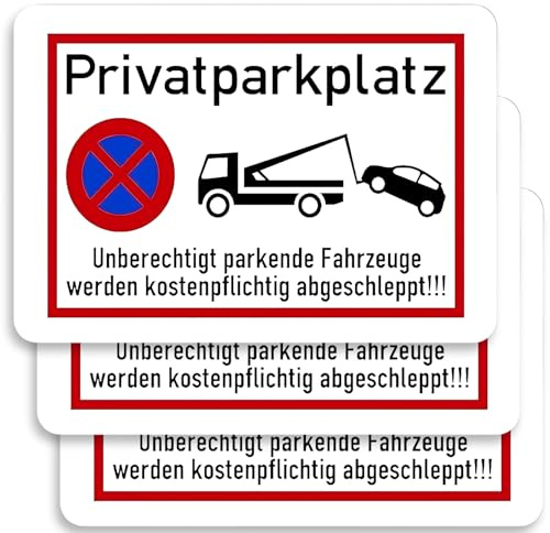 3 Stück Parken verboten schild, Privatparkplatz schild, Parken Verboten Schilder für Privatgrundstück, Hochwertige Parkplatz Schilder