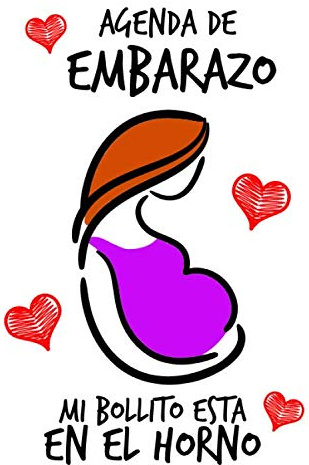 🤰👶🏻Mi Bollito esta en el Horno 🤰👶🏻 I AGENDA DE EMBARAZO: ❤️ DIARIO DE EMBARAZO👶🏻 con mas de 80 hojas 6x9 diseñada con espacios para escribir, emociones, y resultados de controles médicos