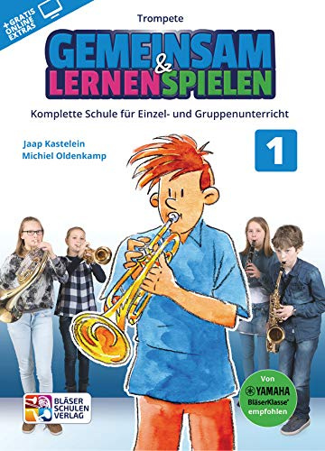 Gemeinsam Lernen & Spielen 1 Trompete. Enthält Online-Audio