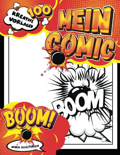 Comic Zeichnen Kinder Ab 10 Jahre: Leere Graphic Novel-Panels zum Erstellen Ihres eigenen Comic-Buches | Großes A4-Notizbuch | 100 Seiten mit Variantenvorlagen und Sprechblasen