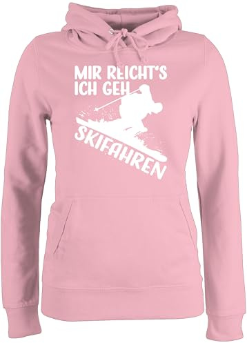 Shirtracer - Pullover Damen Hoodie Frauen - Snowboard, Ski und mehr - Mir reicht's ich GEH Skifahren - weiß