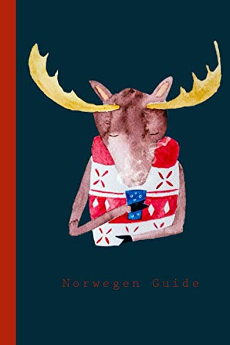 Norwegen Guide und Reisetagebuch Lesen, lernen, ausmalen und eintragen: Elch Reise Journal I Souvenir und Geschenk für Skandinavien Reisende I Taschenbuch DIN A 5