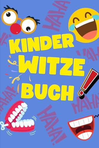 Kinder Witzebuch: Witze für unsere kleinsten