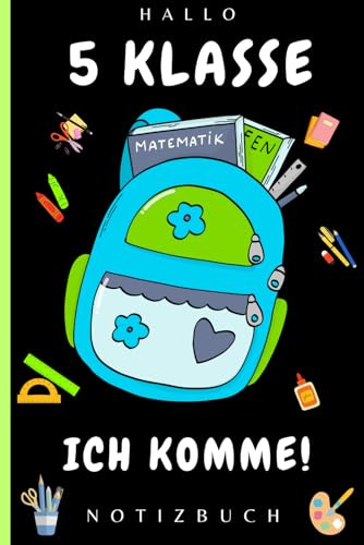 Hallo 5.Klasse: Geschenk zur Gymnasium 5. Klasse Notizbuch Einschulung ,Geschenk Einschulung - Schulanfang - Grundschule geschafft. Geschenkidee beste Kollegen