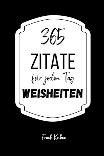365 Weisheiten für jeden Tag