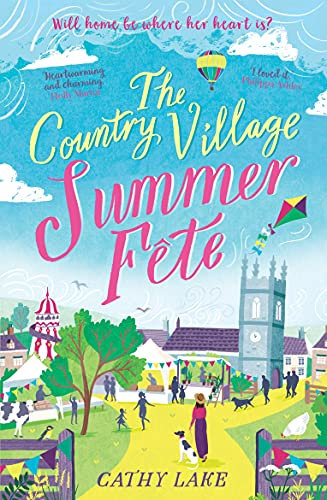 The Country Village Summer Fete: A perfect, heartwarming holiday read (The Country Village Series book 2) (English Edition)