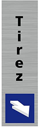 Signalétique.biz France - Plaque de porte TIREZ (Q0136) - 50 X 170 mm - Adhésif aspect aluminium brossé