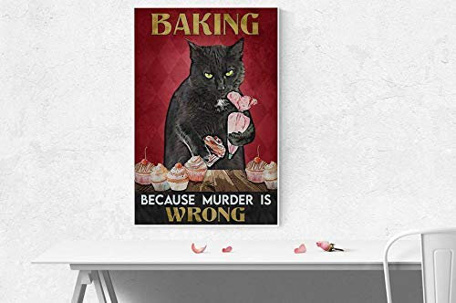 Personalized Sign Bar Baking Because Murder is Wrong Tin Sign Black Cat Print Bakery Tin Sign Kitty Biscuits Tin Sign Funny Kitty Wall Decor