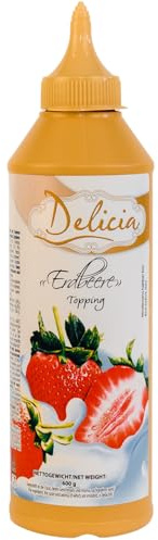 Delicia Erdbeersauce 600g - Erdbeersoße für Eis, Dessertsoße & Eis Topping für Waffeln, Pancakes, Crêpes, Kuchen, Cheesecake, Joghurt und Milchshakes