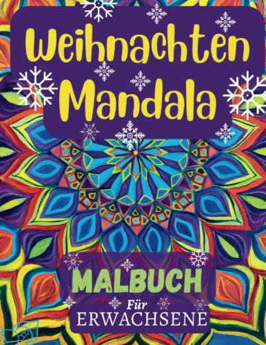 Weihnachten Mandala Malbuch Für Erwachsene :51 Fun Winter leicht zu Farbe Designs, Great Holiday Aktivitäten für Frau, Mann & Senior: Mit festlichen ... dem Weihnachtsmann und vielem