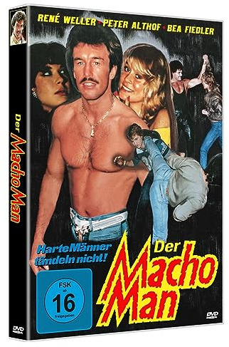 Der Macho Man - Harte Männer tändeln nicht