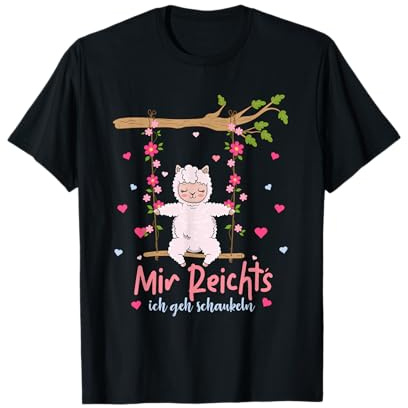 Mir Reichts Ich Geh Schaukeln - Llama Schaukel Lama T-Shirt