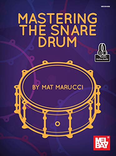 Mastering the Snare Drum (English Edition)