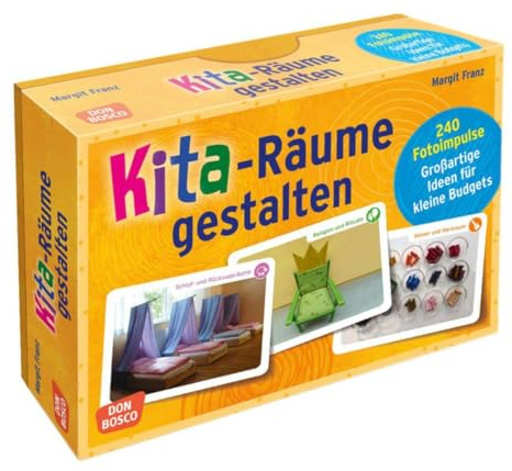 Kita-Räume gestalten: 240 Fotoimpulse. Großartige Ideen für kleine Budgets
