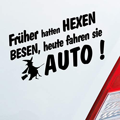 Hellweg Druckerei Früher Hatten Hexen Besen Heute Fahren Sie Auto Auto Aufkleber Sticker Heckscheibenaufkleber