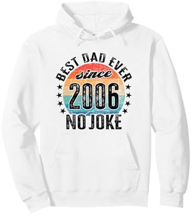 Meilleur Papa du Monde - sans Blague - Papa Depuis 2006 Sweat à Capuche