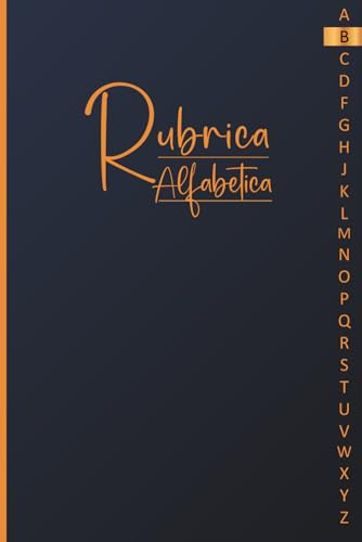 Rubrica Alfabetica: Organizzatore Alfabetico | Quaderno A5 con 4 pagine per ogni lettera | 108 pagine Contiene un posto dove scrivere la data su ogni pagina