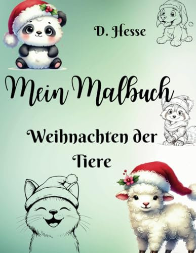 Mein Malbuch: Weihnachten der Tiere