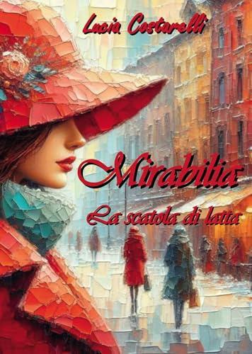 Mirabilia. La scatola di latta