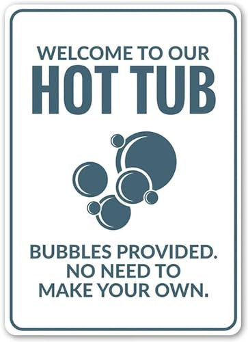 Metal Vintage Tin Sign Welcome to Hot Tub, Funny Tub Decor, Hot Tub Owners Tin Sign Decoration Creative Fun Home Bathroom Patio Bar Bar Poster Sign 8x12 Inches