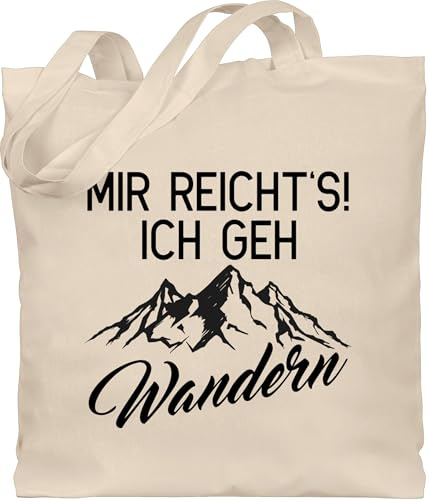 Shirtracer - Baumwolltasche - Hobby Outfit - Mir reichts ich geh Wandern