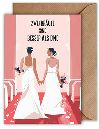 LGBTQ+ Hochzeitskarte – „Zwei Bräute sind besser als eine“ – Liebevolle Klappkarte zur Hochzeit für lesbisches Paar – DIN A6 mit Umschlag – Gleichgeschlechtliche Liebe feiern