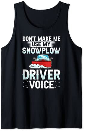 Snow Plow Tractor Machine Truck Shovel Driver Snowplough Tank Top
