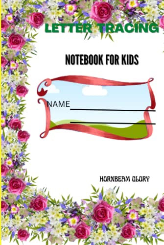 Letter Tracing Notebook For Kids