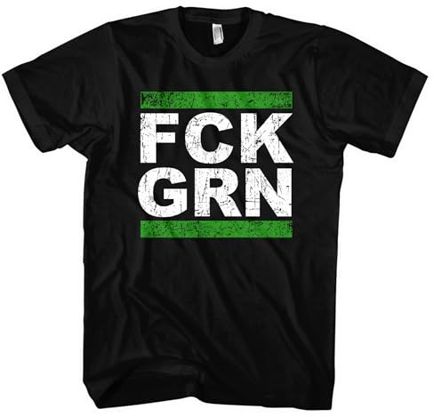 FCK GRN Herren T-Shirt | Anti Grün Demo Shirt Widerstand Fuck Grüne Tshirt Politik Anti Klimaaktivist | M1