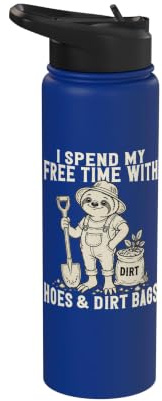 Hoes Dirt Bags Funny Gardening Pun Sarcastic Sloth Stainless Steel Insulated Water Bottle