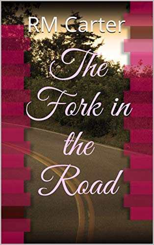 The Fork in the Road