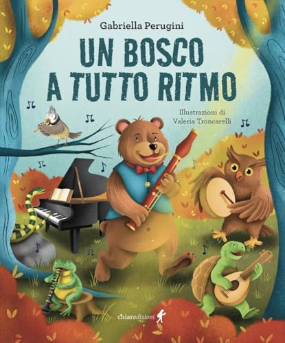 Un bosco a tutto ritmo. Ediz. a colori