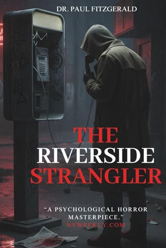 The Riverside Strangler: Talk Radio Just Got Real... Talk Radio Just Got Scary