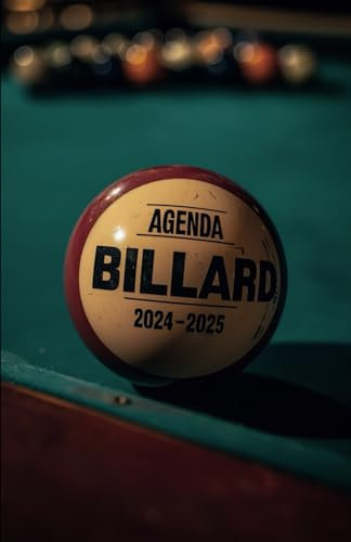 Agenda Billard 2024 2025: Organiseur Scolaire (Août 2024 / Juillet 2025) Pour Étudiants Collège, Lycée – Planificateur Journalier 1 Jour Par Page | Couverture Billard